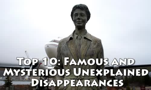 Famous and Mysterious Unexplained Disappearances