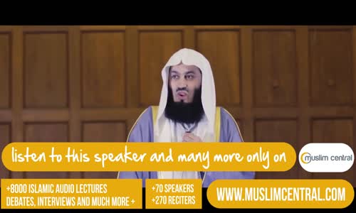 Endearing Qualities of The Prophet Muhammad _ Mufti Menk