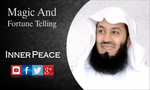 Magic and Fortune Telling    2016   Mufti Menk