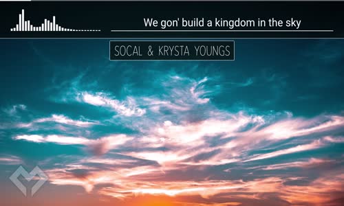 LYRICS SoCal & Krysta Youngs  Heaven 