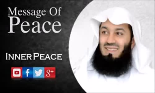 Message Of Peace    Mufti Menk 2016