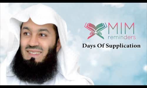 Days Of Supplication   18th September 2015   Mufti Menk 2015