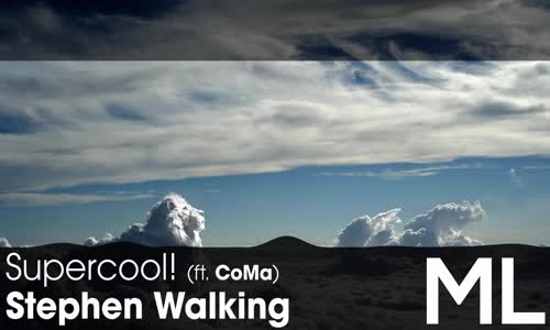 [LYRICS] Stephen Walking  Supercool! (ft. CoMa) 