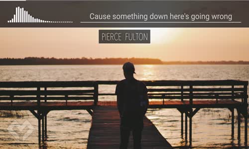 [LYRICS] Pierce Fulton  Echo Lake 