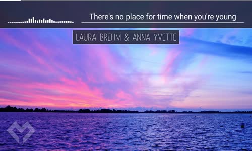 LYRICS Anna Yvette & Laura Brehm  Summer Never Ends 