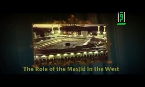 The Role of the Masjid in the West The first masjid in the UK 